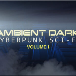 Dark Cyberpunk Ambience Volume 1